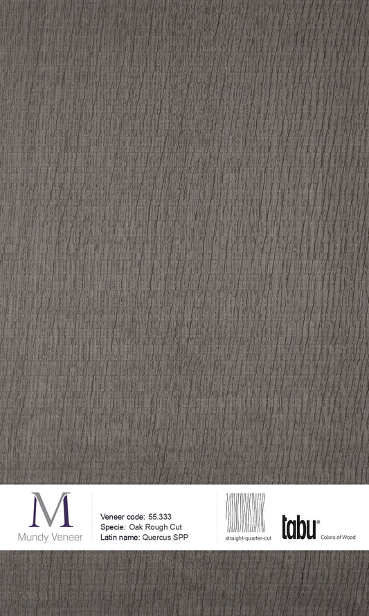 55.333, Oak Rough Cut